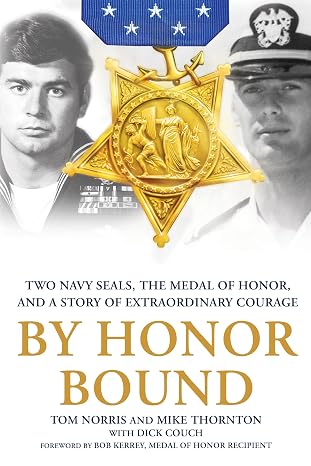 By Honor Bound – Tom Norris & Mike Thornton