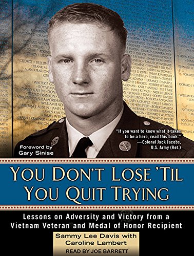You Don't Lose 'Til You Quit Trying – Sammy Lee Davis Signed Edition