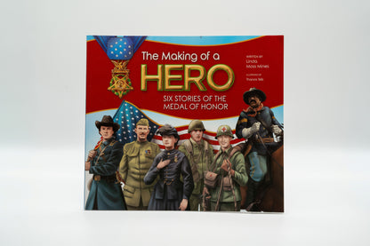 The Making of a Hero: Six Stories – Linda Moss Mines