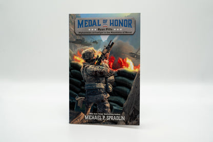 Medal of Honor: Ryan Pitts – Michael P. Spradlin