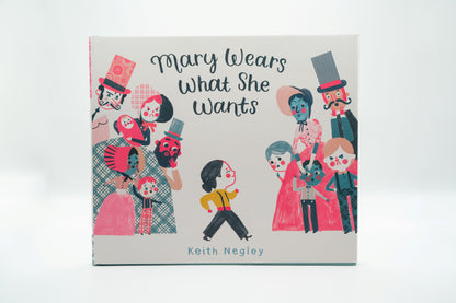 Mary Wears What She Wants – Keith Negley