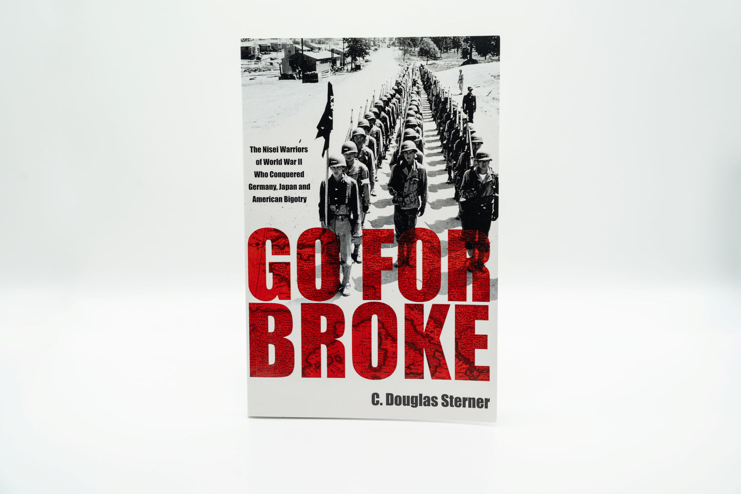 Go For Broke – C. Douglas Sterner