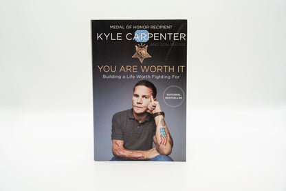 You Are Worth It – Kyle Carpenter