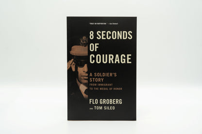 8 Seconds of Courage – Flo Groberg