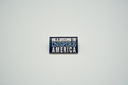 On a Mission to Inspire America Pin