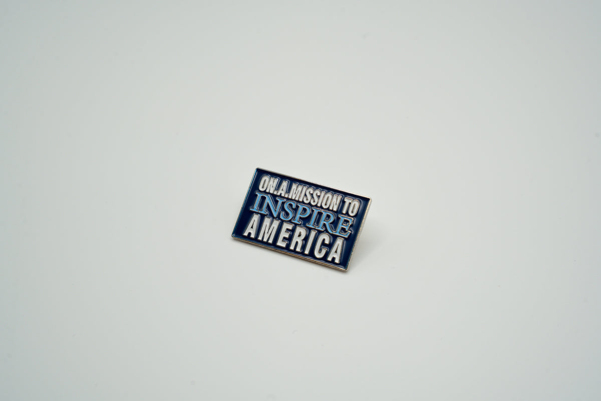 On a Mission to Inspire America Pin